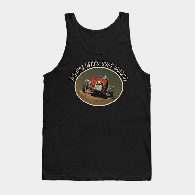 The Moonshiners hot rod. "Drive Into The Dawn". Tank Top by MultistorieDog